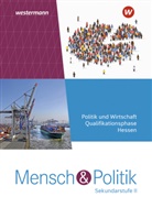 Andreas (Dr.) Füchter, Dietrich (Dr.) Heither, Hün - Mensch und Politik SII - Ausgabe 2022 für Hessen