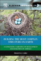 Nelson R. Cabej, Nelson R. (Department of Biology Cabej, Nelson R Cabej, Nelson R Cabej - Building the Most Complex Structure on Earth