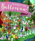 Anna Claybourne, Abigail Goh - Where''s the Ballerina?