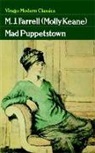Molly Keane, Keane Molly - Mad Puppetstown