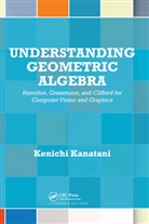Kenichi Kanatani, Kenichi (Okayama University Kanatani - Understanding Geometric Algebra