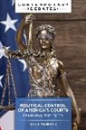 Helena Silverstein, Silverstein Helena - Political Control of America's Courts