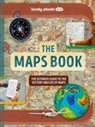 Joanne Bourne, Lonely Planet Kids - The maps book : the ultimate guide to the history and use of maps