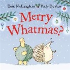 Eoin McLaughlin, Polly Dunbar, Dunbar Polly - Merry Whatmas?