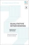 Rosalind Edwards, Rosalind (Professor in Sociology Edwards, Edwards Rosalind, Janet Holland, Professor Janet (Professor of Social Research Holland, Jessica Nina Lester - Qualitative Interviewing