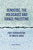 Omer Bartov - Genocide, the Holocaust and Israel-Palestine