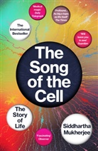 Siddhartha Mukherjee, Mukherjee Siddhartha - The Song of the Cell