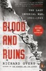 Richard Overy - Blood and Ruins