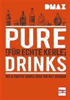 Rolf Deilbach - DMAX Pure Drinks für echte Kerle