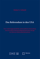 Stefan G Schmid, Stefan G. Schmid - Das Referendum in den USA