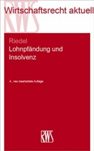 Ernst Riedel - Lohnpfändung und Insolvenz