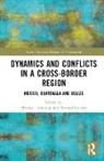 Monica Garzon Toussaint, Monica Guzman Toussaint, Marisol Garzón, Marisol Guzmán, Mónica Toussaint - Dynamics and Conflicts in a Cross-Border Region
