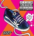 Xavier Crews, Xavier Kickz, Xavier Crews Kickz - Art of Custom Sneakers