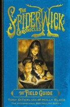 Holly Black, Black Holly, Tony DiTerlizzi, Tony DiTerlizzi, DiTerlizzi Tony - The Field Guide