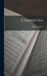 Dante Alighieri - Commedia