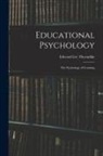 Edward Lee Thorndike - Educational Psychology: The Psychology of Learning