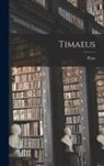 Plato - Timaeus