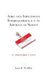 Larry L. W. Miles - Afro and Indigenous Intersectionality in America As Nomen