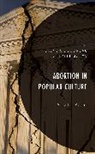 Brenda Boudreau, Brenda Maloy Boudreau, Kelli Maloy, Brenda Boudreau, Boudreau Brenda, Kelli Maloy... - Abortion in Popular Culture
