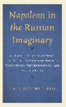 Gary Rosenshield, Rosenshield Gary - Napoleon in the Russian Imaginary