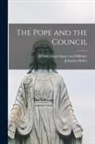 Johann Joseph Ignaz von Döllinger, Johannes Huber - The Pope and the Council