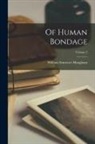 William Somerset Maugham - Of Human Bondage; Volume 2