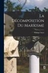 Georges Sorel - La décomposition du marxisme