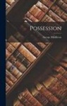 George Middleton - Possession
