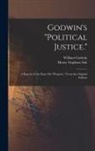 William Godwin, Henry Stephens Salt - Godwin's "Political Justice.": A Reprint of the Essay On "Property," From the Original Edition