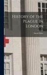 Daniel Defoe - History of the Plague in London
