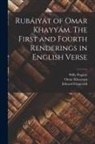 Edward Fitzgerald, Omar Khayyam, Willy Pogány - Rubáiyát of Omar Khayyám. The First and Fourth Renderings in English Verse