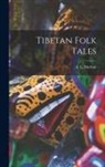A. L. Shelton - Tibetan Folk Tales