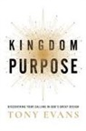Tony Evans - Kingdom Purpose