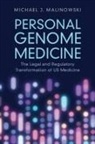 Michael J. Malinowski, Michael J. (Louisiana State University Malinowski, Michael J. (Louisiana State University) Malinowski - Personal Genome Medicine