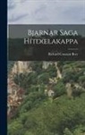 Richard Constant Boer - Bjarnar Saga Hítdoelakappa