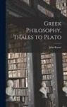 John Burnet - Greek Philosophy, Thales to Plato