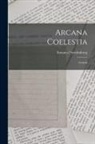 Emanuel Swedenborg - Arcana Coelestia: Genesis