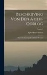 Egbert Broer Kielstra - Beschrijving Von Den Atjeh-oorlog: Met Gebruikmaking Der Officieele Bronnen; Volume 1