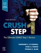 Thomas E. Blair, Thomas E. (Acting Chief of Emergency Medicine Blair, Blair Thomas E., Theodore X. O'Connell, Theodore X. (Founding Director O'Connell, O'Connell Theodore X.... - Crush Step 1