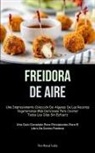 Pere-Manuel Tudela - Freidora De Aire