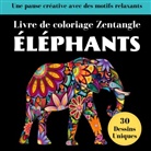 Sage et Serein Cahiers d'Activités - Éléphant Zentangle