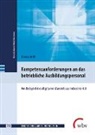 Florian Wolff, Klaus Jenewein, Susan Seeber u a - Kompetenzanforderungen an das betriebliche Ausbildungspersonal