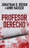 Amin Nasser, Jonathan D. Rosen - Profesor Derecho