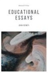 John Dewey - EDUCATIONAL ESSAYS