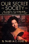 Tanisha Ford, Ford Tanisha - Our Secret Society
