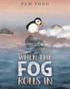 Pam Fong, Pam Fong - When the Fog Rolls In