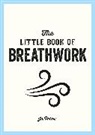 Jo Peters, Peters Jo - The Little Book of Breathwork