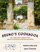 Martin Walker, Julia Watson - Bruno's Cookbook