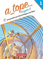 A tope - Spanisch als spät beginnende Fremdsprache Bayern - Ausgabe 2023 - Band 1