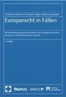 Waldemar Hummer, Lorenzmeier, Stefan Lorenzmeier, Christoph Vedder - Europarecht in Fällen
